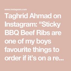 the words taghrid animal on instagram sticky bbq beef ribs are one of my boys favorite things to order it's on a re