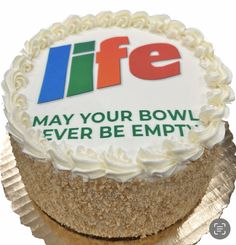 a cupcake with the words life may your bowl ever be empty on it's side