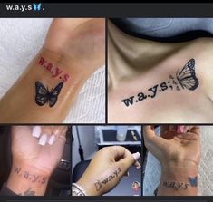 four different tattoos with words and butterflies on their arm, wrist and back pieces are shown