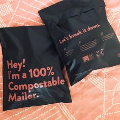 two bags that say they're 100 % compostable mailer