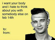 The 1975 Quotes, Truman Black, 1975 Band, Punny Valentines, Emo Memes, Digital Footprint, Valentines Card