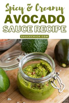 Spicy Avocado Sauce Recipe Chili Relleno, Hot Sauce Recipes, Ripe Avocado, Creamy Garlic, Spicy Sauce, Avocado Recipes, Homemade Sauce