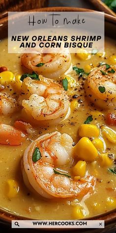 a bowl filled with shrimp and corn soup