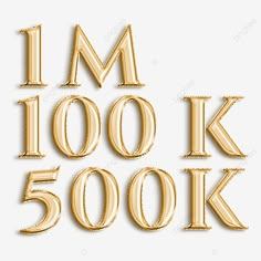 gold foil balloons that say i'm 100k, 500k and 50k