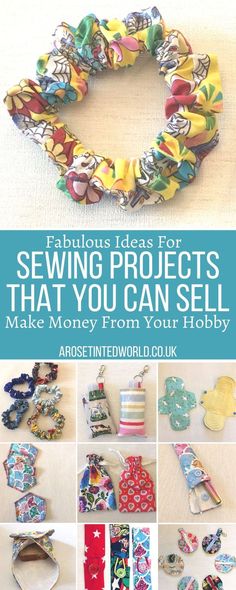 sewing projects that you can sell make money from your hobby