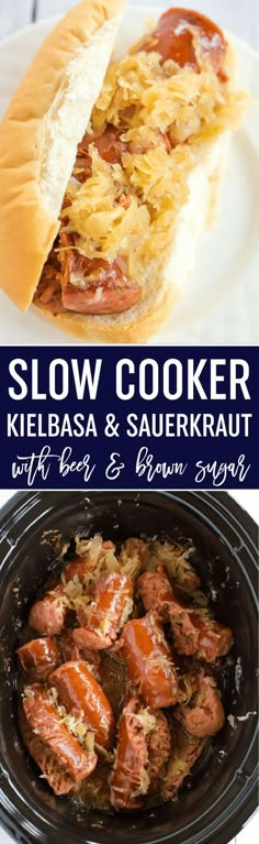 slow cooker kielbasa and sauerkraut with beer and brown sugar