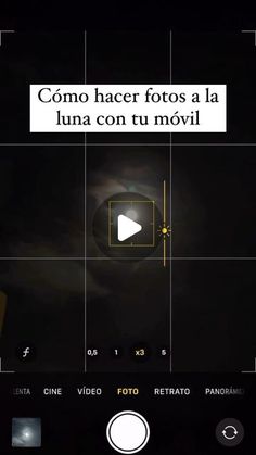 an image of a video screen with the caption'como hacer fotos la luna con tu novi '