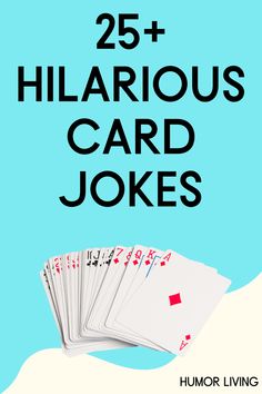 the 25 + hilarious card jokes for adults and children to play with on their own