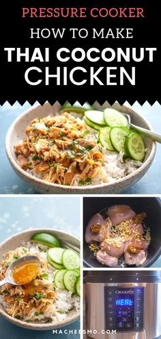 how to make thai coconut chicken in an instant pressure cooker with the instructions below