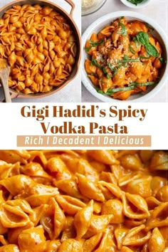 three different views of food with the words gigi haddi's spicy vodka pasta