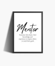 a black and white poster with the words mentor on it