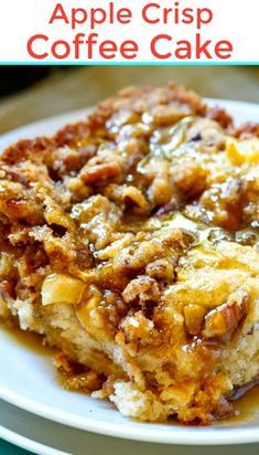 an apple crisp coffee cake on a white plate with the title above it in red