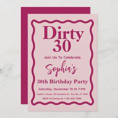 a pink birthday party card with the words dirty 30 on it