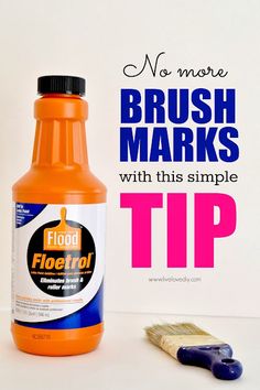 an orange bottle and brush with the words, no more brush marks with this simple tip