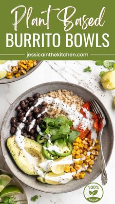 a bowl filled with beans, avocado, and other ingredients for a plant based burrito bowl