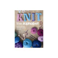 knit the alphabet book with balls of yarn and knitting needles