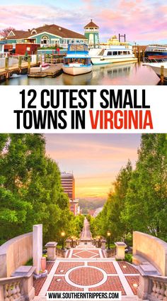 12 Cutest Small Towns In Virginia Places To Visit In Virginia, Things To Do In Virginia, Beautiful Places In Usa, Southern Travel, North America Travel Destinations, Visit Usa, Us Road Trip, Virginia Usa