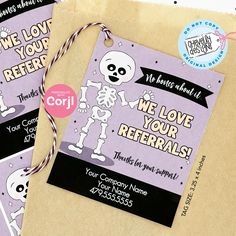 two halloween gift tags with the words we love your referrals and a skeleton on them