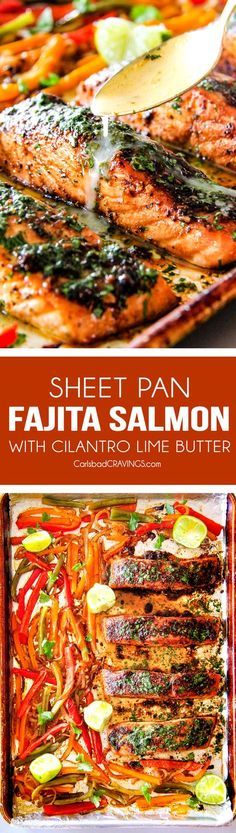 Sheet Pan Fajita Salmon with Cilantro Lime Butter - this salmon is the best I've ever tried! SO flavorful and juicy and the Cilantro Lime Butter is incredible! I serve this with rice and beans for a complete easy, delicious meal! Cilantro Lime Butter, Salmon With Cilantro, Sheet Pan Salmon, Pan Salmon, Lime Butter, Lime Salmon, Rice And Beans, Keto Ideas, Salmon Dishes