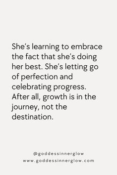 a quote that says she's learning to embrace the fact that she's doing her best