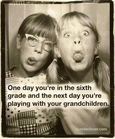 Say That Again, Sixth Grade, Funny Cards, Birthday Humor, Friends Quotes, Grandchildren