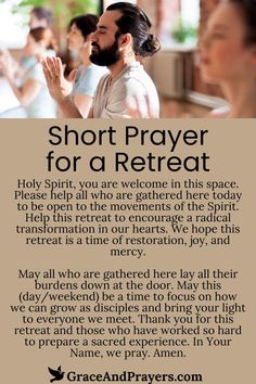 a poster with the words short prayer for a retreat and an image of a man