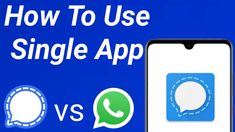 how to use single app on whatsapp or whatsapp