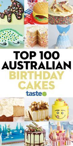 the cover of top 100 australian birthday cakes by tastee, with images of cakes and other desserts