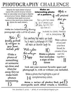 a poster with the words photography challenge written in cursive writing and numbers on it