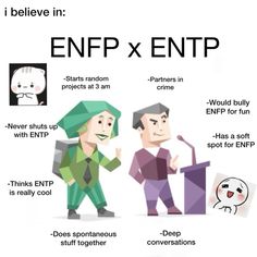 ENTP, ENFP, ENTP AND ENFP,  this is the BEST personality type combo nobody can convince me otherwise Enfp X Entp, Entp Personality Type, Enfp Relationships, Mbti Entp