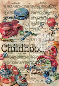 an old book with various items on it and the words childhood written in black ink