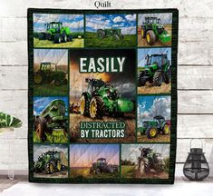 a quilt that has pictures of tractors on it and the words easily distracted by tractors