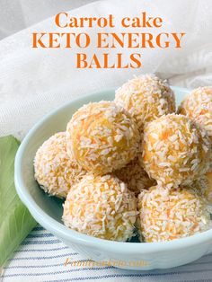 carrot cake keto energy balls in a white bowl on a blue and white table cloth