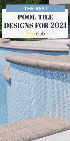 the best pool tile designs for 2021 from tileclub to mosaic tiles, we've got you covered