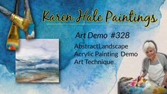 an artistic painting demo with the words karer holle paintings