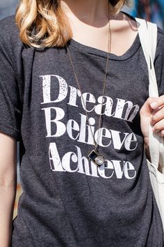 Accessorize your t-shirt with some trinkets Dream Believe Achieve, Sincerely Jules, Women T Shirts, Motivational Quote, Comfy Outfits, Letter Print, Passion For Fashion, Dress To Impress, Dark Grey