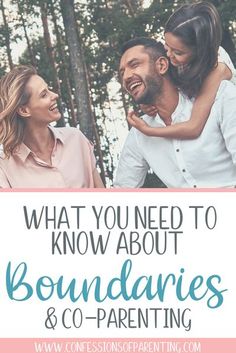 two women and a man laughing together with the text what you need to know about boundaries & co - parenting