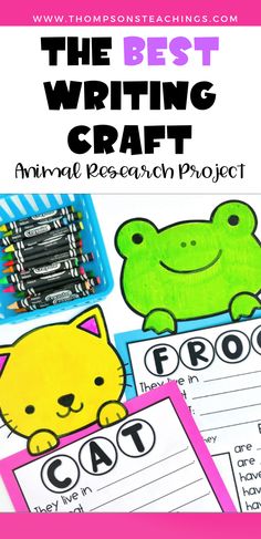 the best writing craft for animal research project with text overlay that reads, the best writing craft animal research project