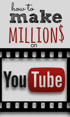 the words how to make millions on youtube are displayed in front of a film strip