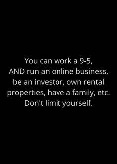 a black background with the words you can work a - 5, and run an online business