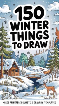 the book cover for 150 winter things to draw is shown in front of snow covered trees