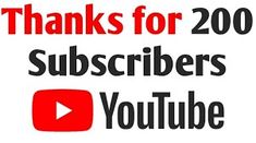 the words thank you for 200 subs on youtube