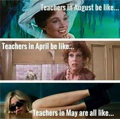 two pictures with the words teachers in august be like teachers in april are all like