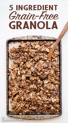 granola in a baking pan with the title text overlay reads 5 ingredient grain - free granola