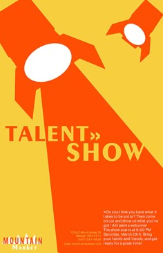 an orange and yellow poster with the words talent show on it's back side