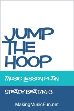 the cover for jump the hoop music lesson plan, featuring an image of a blue and white