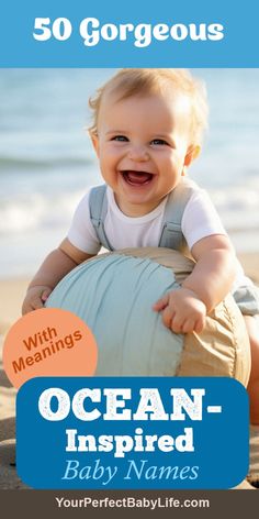 a baby sitting on top of a ball with the words ocean inspired baby names