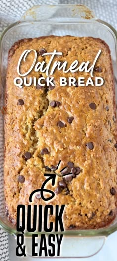 baked oatmeal quick bread in a glass baking dish with text overlay