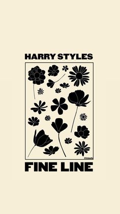 harry styles fine line poster with flowers and leaves on it's back side, in black