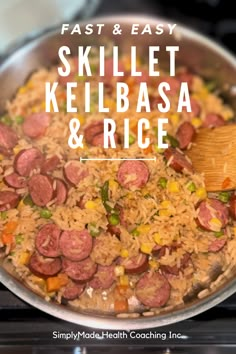 a skillet filled with rice and sausage